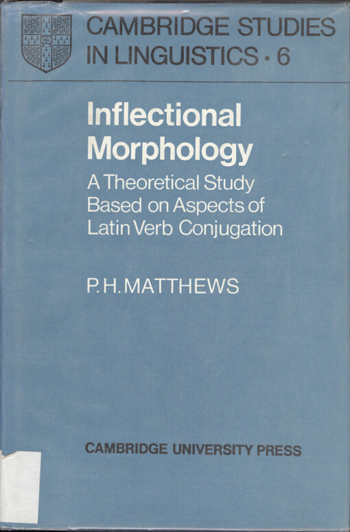 Inflectional morphology :a theoretical study based on aspects of Latin verb conjugation