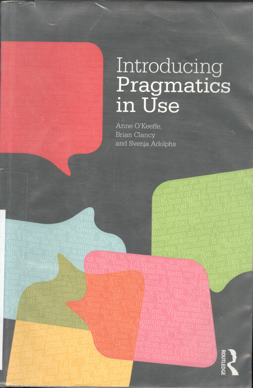 Introducing pragmatics in use