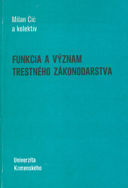 Funkcia a význam trestného zákonodarstva