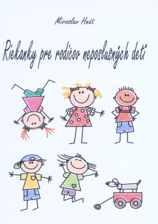 Riekanky pre rodičov neposlušných detí