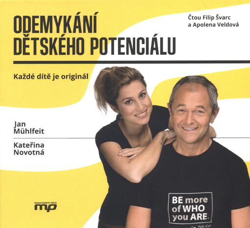 Odemykání dětského potenciálu : každé dítě je originál