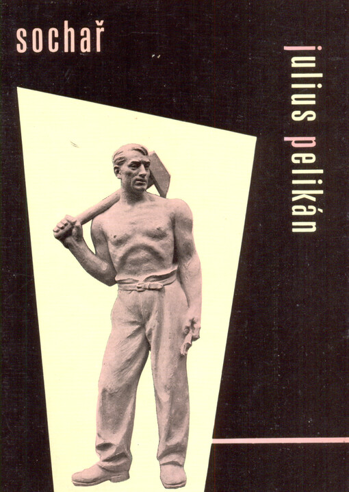 Sochař Julius Pelikán