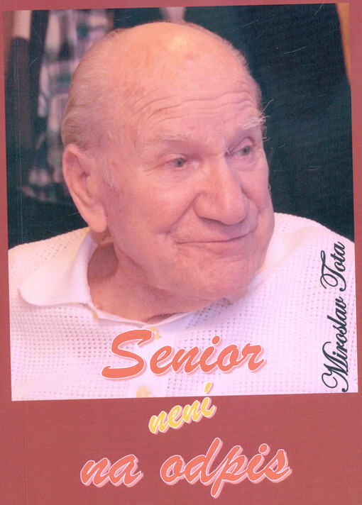 Senior není na odpis