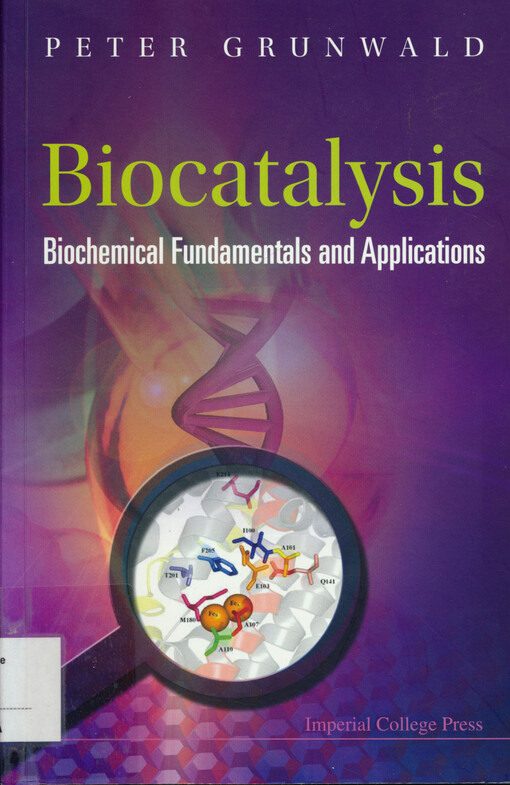 Biocatalysis : biochemical fundamentals and applications