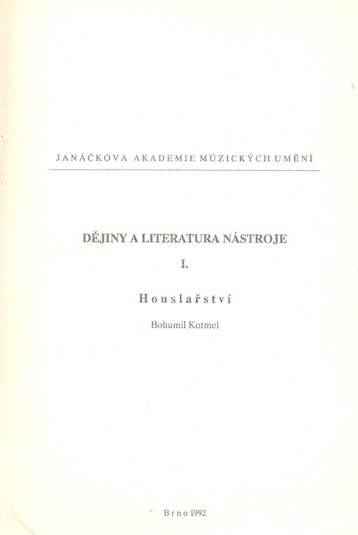 Dějiny a literatura nástroje. I., Houslařství