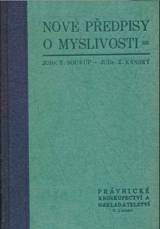 Nové předpisy o myslivosti