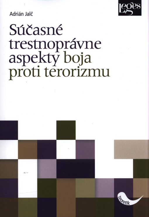 Súčasné trestnoprávne aspekty boja proti terorizmu