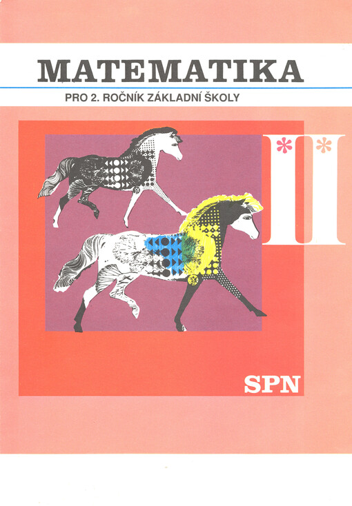 Matematika pro 2. ročník základní školy :pracovní sešit