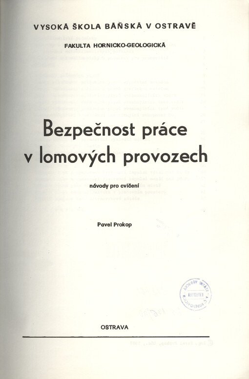 Bezpečnost práce v lomových provozech :návody pro cvičení