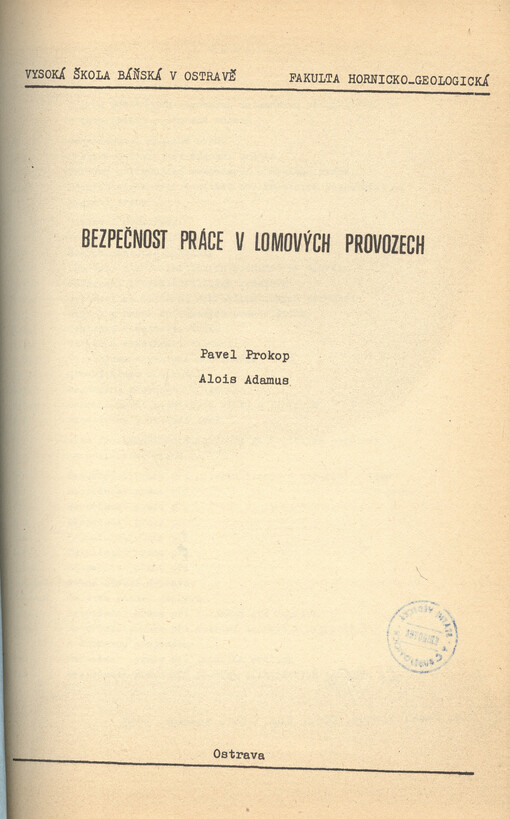 Bezpečnost práce v lomových provozech, 2. vyd.