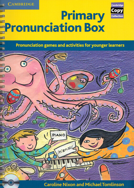 Primary Pronunciation Box. Pronunciation Games and Activities for Younger Learners . Audio CD Included