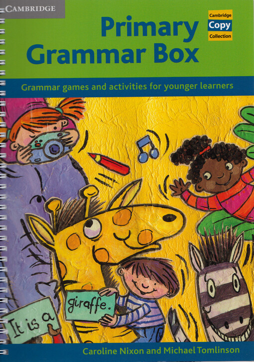 Primary grammar box : grammar games and activities for younger learners