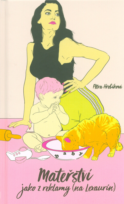 Mateřství jako z reklamy (na Lexaurin)