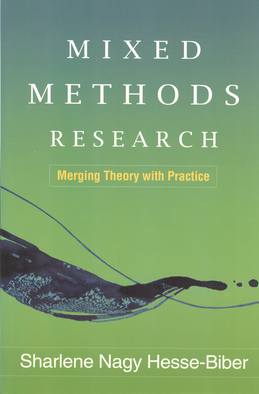 Mixed methods research : merging theory with practice