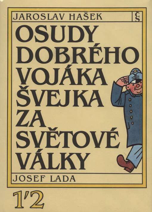 Osudy dobrého vojáka Švejka za světové války.Díl 1,V zázemí.
