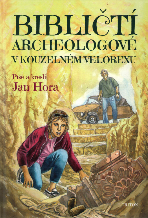 Bibličtí archeologové v kouzelném velorexu