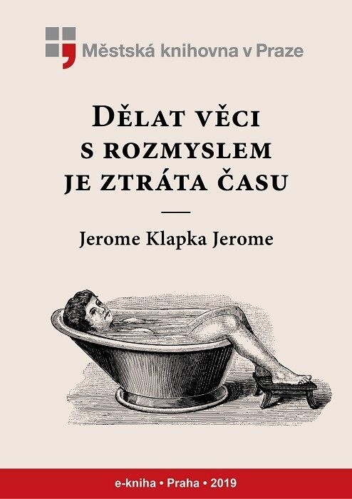 Dělat věci s rozmyslem je ztráta času