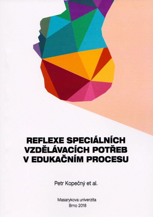 Reflexe speciálních vzdělávacích potřeb v edukačním procesu
