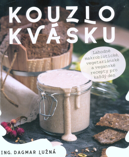 Kouzlo kvásku