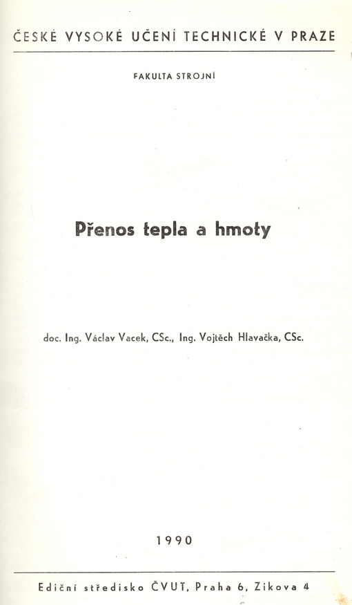 Přenos tepla a hmoty: určeno pro stud. fak. strojní