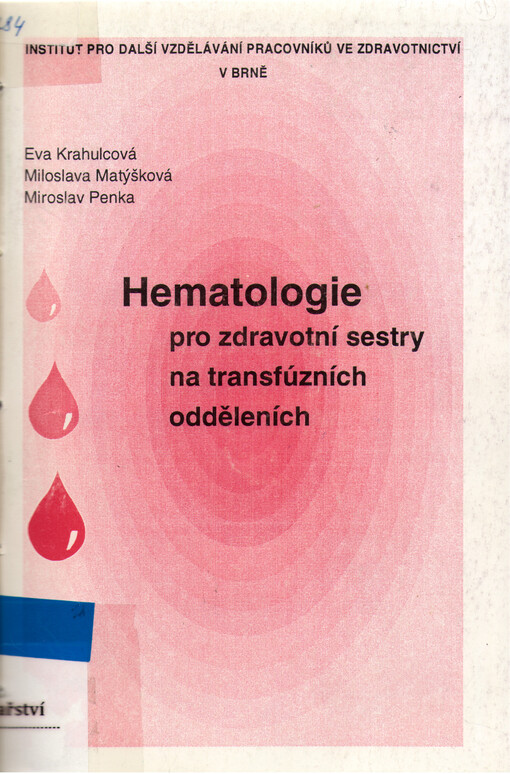 Hematologie pro zdravotní sestry na transfúzních odděleních