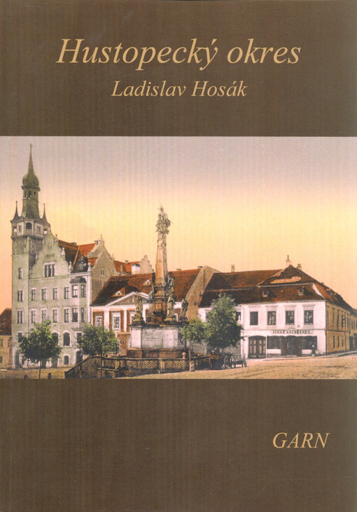 Vlastivěda moravská. II., Místopis Moravy. Díl I. místopisu, Brněnský kraj. Hustopecký okres