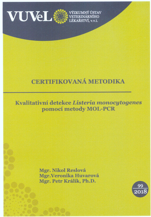 Kvalitativní detekce Listeria monocytogenes pomocí metody MOL-PCR