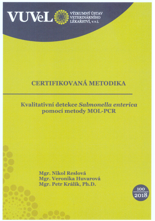 Kvalitativní detekce Salmonella enterica pomocí metody MOL-PCR