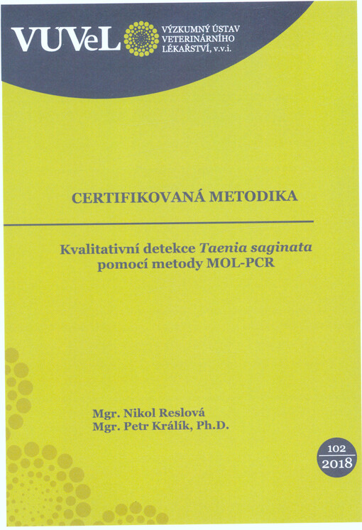 Kvalitativní detekce Taenia saginata pomocí metody MOL-PCR