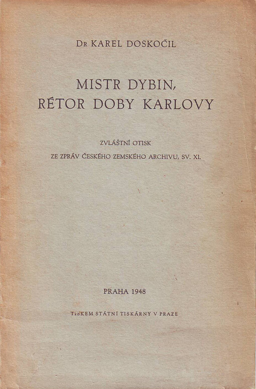 Mistr Dybin, rétor doby Karlovy
