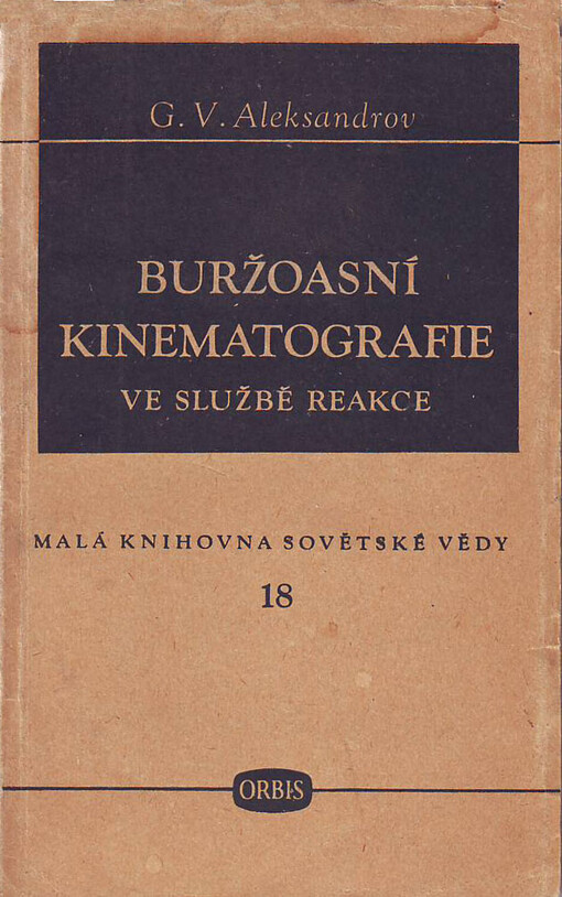 Buržoasní kinematografie ve službě reakce