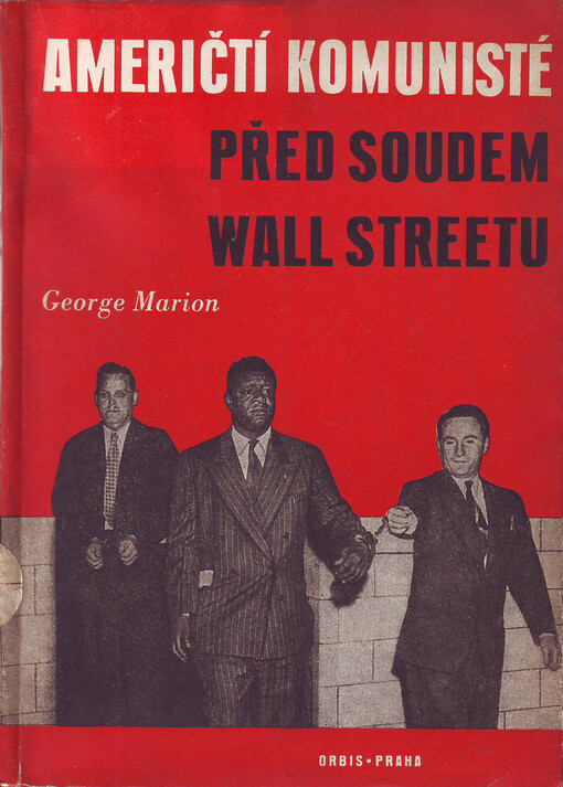 Američtí komunisté před soudem Wall Streetu
