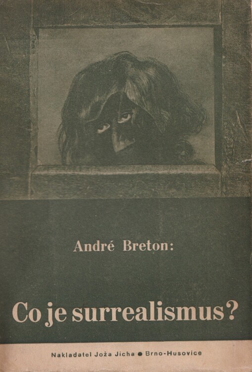 Co je surrealismus? :tři přednášky