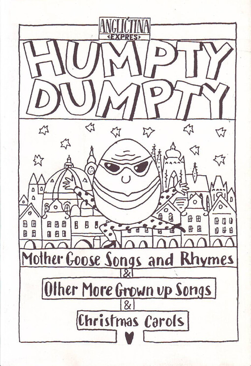 Humpty Dumpty: mother goose songs and rhymes and other more grown up songs and Christmas carols : workbook