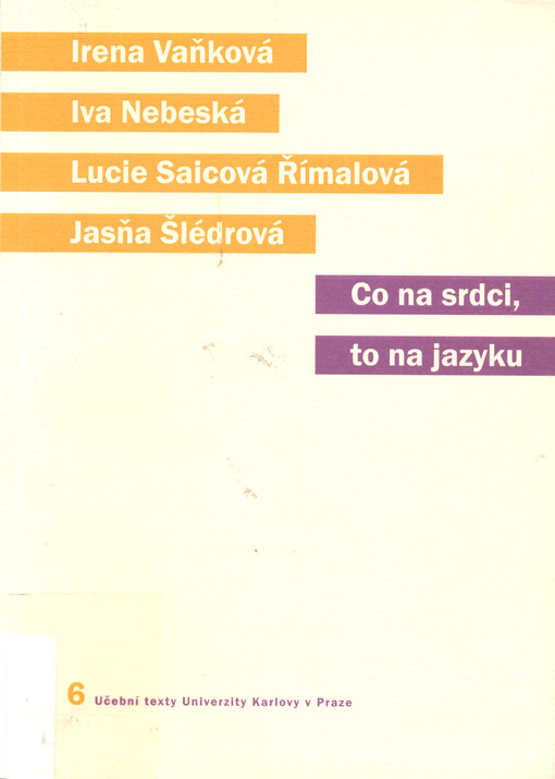 Co na srdci, to na jazyku: kapitoly z kognitivní lingvistiky