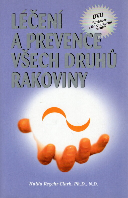 Léčení a prevence všech druhů rakoviny