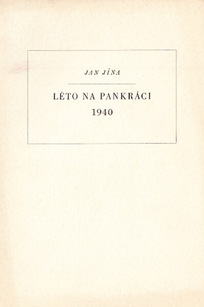 Léto na Pankráci 1940