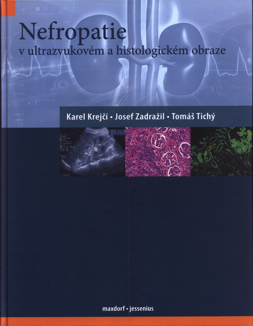 Nefropatie v ultrazvukovém a histologickém obraze