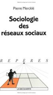 La sociologie des réseaux sociaux