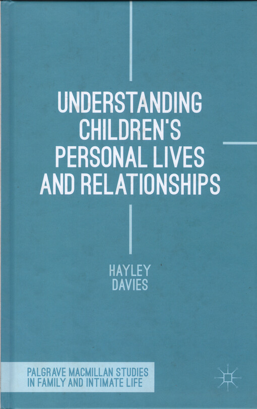 Understanding children's personal lives and relationships