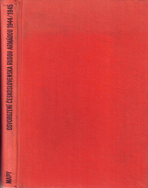 Osvobození Československa Rudou armádou 1944/1945: [sborník]