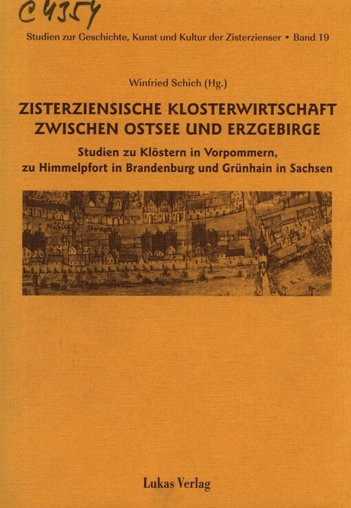 Zisterziensische Klosterwirtschaft zwischen Ostsee und Erzgebirge