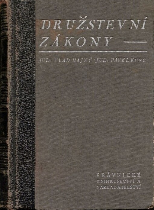 Družstevní zákony :Soubor právních předpisů týkajících se družstev v republice československé
