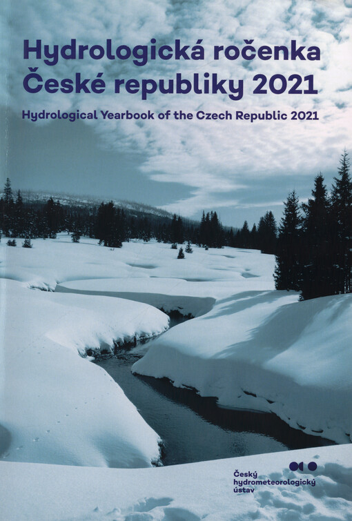 Hydrologická ročenka České republiky ... = Hydrological yearbook of the Czech Republic ...