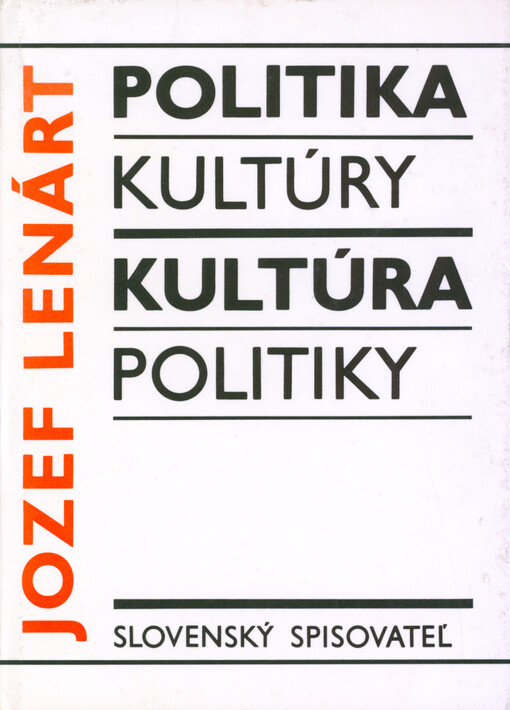 Politika kultúry, kultúra politiky