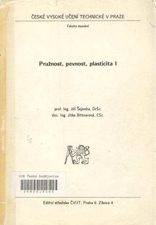 Pružnost, pevnost, plasticita I