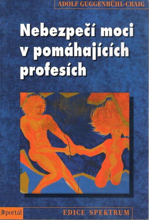 Nebezpečí moci v pomáhajících profesích