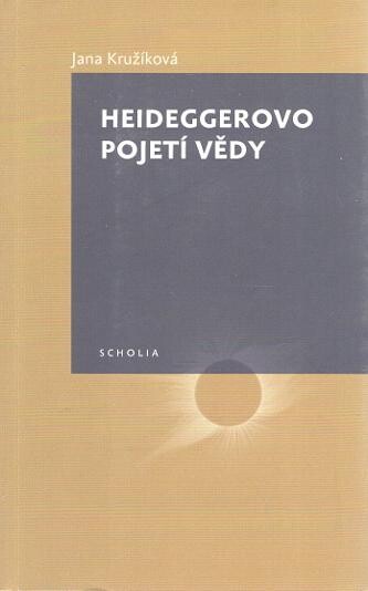 Heideggerovo pojetí vědy