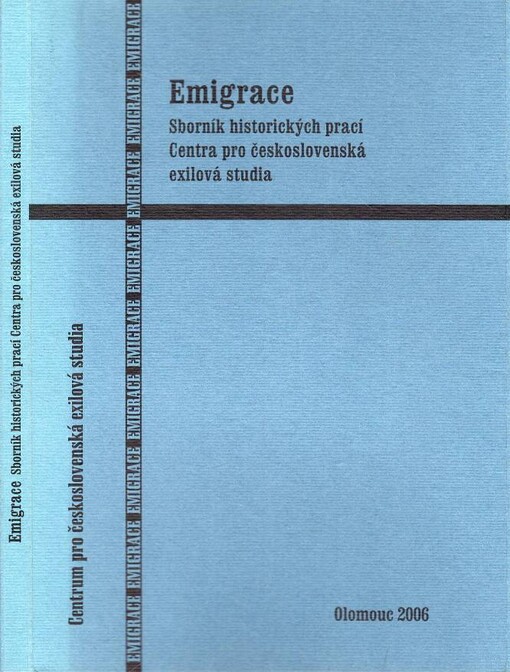 Emigrace : sborník historických prací Centra pro československá exilová studia