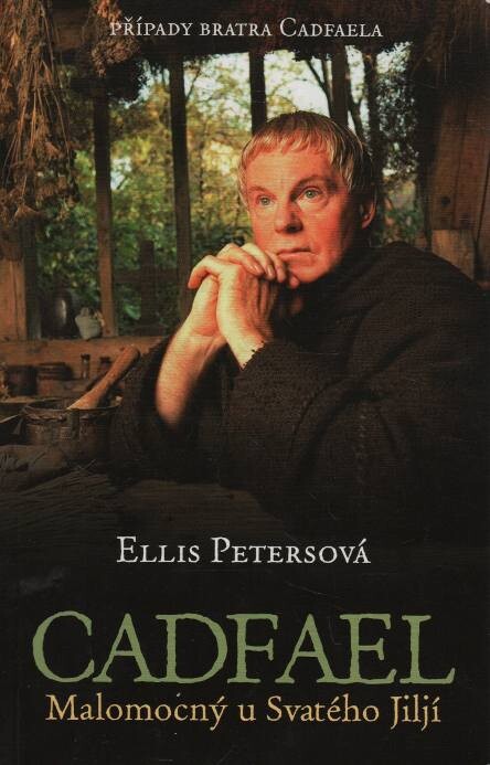 Cadfael.Malomocný u Svatého Jiljí, Vyd. 2., V Mladé frontě 1. [i.e. Vyd. 3., V Mladé frontě 2.]